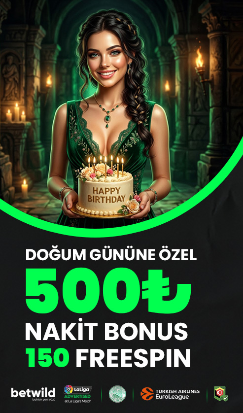 DOĞUM GÜNÜNE ÖZEL 500 TL NAKİT BONUS +150 FREESPİN!